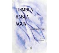 Tiembla, habla, agua