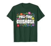 Tiempo Completo Chismosa Divertido Español Camiseta, Hombre, Verde Bosque, M