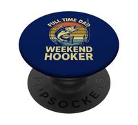 Tiempo Completo Papá Weekend Hooker | Divertido Día del Padre Pesca PopSockets PopGrip Adhesivo