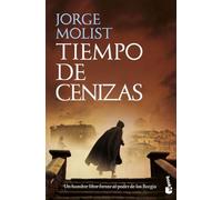 Tiempo de cenizas (Novela histórica)