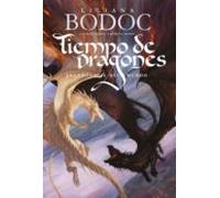 Tiempo De Dragones. Las Crónicas Del Mundo (ebook)