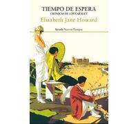 Tiempo de espera. Crónicas de los Cazalet | Elizabeth Jane Howard