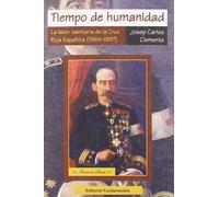 Tiempo de humanidad: La labor sanitaria de la Cruz Roja Española (1864-1997): 273 (Ciencia / Política, sociología y economía)