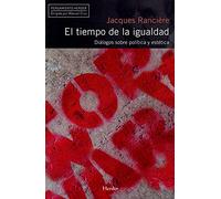 El tiempo de la igualdad | Jacques Rancière