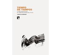 Tiempo de tiempos: La implosión social de temporalidades múltiples: 544 (Investigación y Debate)