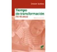 Tiempo de transformación (12-15 años)