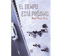 Tiempo está próximo, El (Crianza)