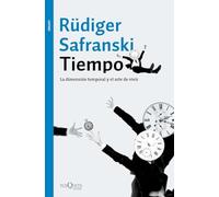 Tiempo: La dimensión temporal y el arte de vivir (Ensayo)