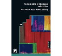 Tiempo para el liderazgo educativo: 355 (Organización y gestión educativa)