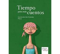Tiempo para más cuentos (INFANTIL)