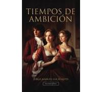 Tiempos De Ambición