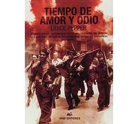 Tiempos de amor y odio (ENSAYO)