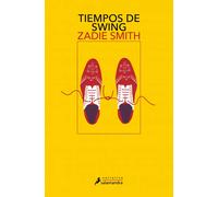 Tiempos de swing | Zadie Smith