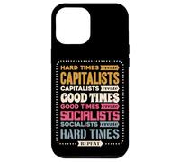 Tiempos difíciles Crear capitalistas buenos tiempos Repita Carcasa para iPhone 12 Pro Max