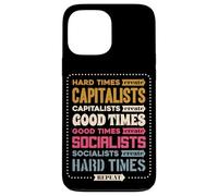 Tiempos difíciles Crear capitalistas buenos tiempos Repita Carcasa para iPhone 13 Pro Max