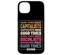 Tiempos difíciles Crear capitalistas buenos tiempos Repita Carcasa para iPhone 14 Plus
