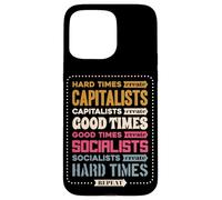 Tiempos difíciles Crear capitalistas buenos tiempos Repita Carcasa para iPhone 15 Pro Max