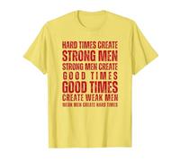 Tiempos difíciles Crear Hombres Fuertes Fitness Motivación Hombres Mujeres Camiseta, Hombre, Limón, 3XL
