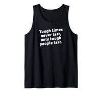 Tiempos difíciles Nunca Duran Motivacional (terminando en la Espalda) Camiseta sin Mangas