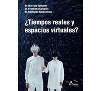¿Tiempos reales y espacios virtuales?