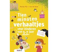 Tien minuten verhaaltjes voor kinderen van 5-7 jaar