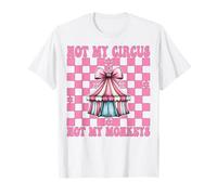 Tienda de campaña de Carnaval con Texto en inglés Not My Circus Not My Monkeys Camiseta