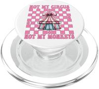 Tienda de campaña de Carnaval con Texto en inglés Not My Circus Not My Monkeys PopSockets PopGrip para MagSafe