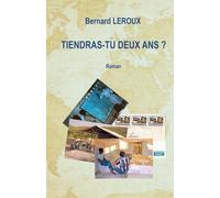 Tiendras-tu deux ans ?: L'aventure d'un jeune volontaire en Haïti