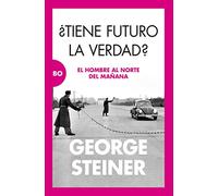 ¿Tiene futuro la verdad? (Bo)