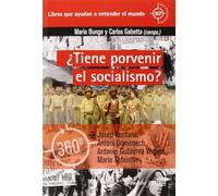 Tiene porvenir el socialismo?: 891028 (360º / CLAVES CONTEMPORÁNEAS)