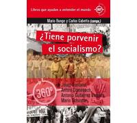 ¿Tiene porvenir el socialismo? | Mario Bunge, Carlos Gabetta, Josep Fontana Lázaro, Antoni Domènech, Antonio Gutiérrez Vegara, Mariano Schu
