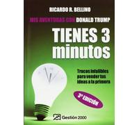 Tienes 3 minutos: Trucos infalibles para vender tus ideas a la primera: 1 (HABILIDADES DIRECTIVAS)