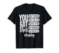 Tienes Esto No te estreses Rock The Test Day Camiseta