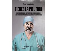 TIENES LA PIEL FINA | Feliciano Fernandez Franco