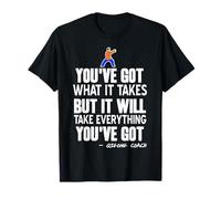 Tienes Lo Que Hace Falta Entrena Qigong Camiseta