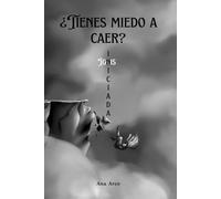 ¿Tienes miedo a caer? - Iniciada