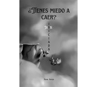 ¿Tienes miedo a caer? - Iniciada
