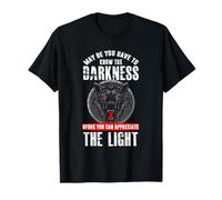 Tienes Que Conocer la Oscuridad Antes de Poder apreciar la Camiseta