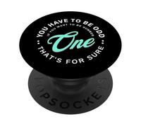 Tienes Que ser impar si Quieres ser el número uno PopSockets PopGrip Adhesivo