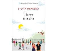 Tienes Una Cita (trilogía De Santa Manuela 3)