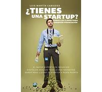 ¿Tienes una startup?: Todas las claves para conseguir financiación (Gestión 2000)