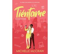 Tiéntame: Una comedia romántica de oficina con el mejor amigo del hermano: 6 (Synergy (Español))
