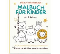 Tier Ausmalbuch für Kinder ab 2 Jahren Tierbabys, Blumen und Autos etc. zum Ausmalen