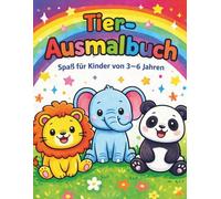 Tier-Ausmalbuch für Kinder - Spaß für Kinder von 3-6 Jahren: Süße Tiere zum Ausmalen für Kinder von 3-6 Jahren | Einfaches Malbuch mit großen Bildern und dicken Linien