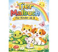 Tier Malbuch für Kinder ab 3 Jahren: 50 süße Tiere zum Ausmalen | Einfaches Malbuch für Jungen und Mädchen | Große Motive für kleine Künstler
