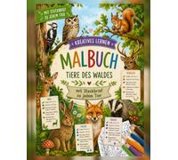 Tiere des Waldes - Mein großes Malbuch: Über 50 Ausmalbilder, Steckbriefe, Such- & Zählspiele und spannende Naturfakten - Waldtiere entdecken und kreativ lernen - Für Kinder ab 4 Jahren