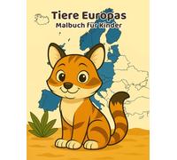Tiere Europas - Malbuch für Kinde, Süße Wald- & Wildtiere zum Ausmalen, Reh, Hirsch, Fuchs, Hase, Wolf: Malbuchserie 2, 36 niedliche Ausmalmotive + ... & Fantasie, Perfekt für Kindergarten