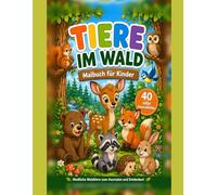 Tiere im Wald: Malbuch für Kinder