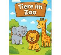 Tiere im Zoo: Lustiges Ausmalbuch mit süßen Zootieren - 32 liebevoll gestaltete Ausmalbilder für Kinder (C. Kauffel Creative Works - Malbücher für Kinder)