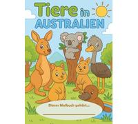 Tiere in Australien: Malbuch
